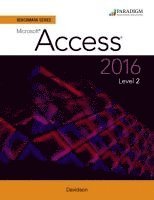 bokomslag Benchmark Series: Microsoft Access 2016 Level 2