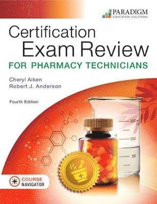 Certification Exam Review for Pharmacy Technicians 1