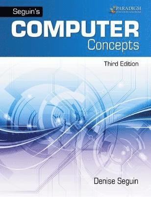 bokomslag Seguin's Computer Concepts with Microsoft Office 365, 2019