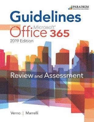 Nancy Muir, Jan Marrelli, Anita Verno - Guidelines for Microsoft Office 365, 2019 Edition, Häftad