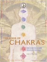 bokomslag The Book of Chakras: Discover the Hidden Forces Within You