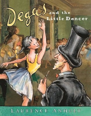 Degas and the Little Dancer 1