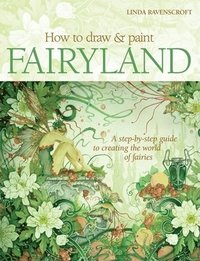 bokomslag How to Draw & Paint Fairyland