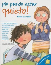 bokomslag ¡No Puedo Estar Quieto!: Mi Vida Con ADHD