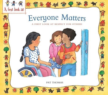 Pat Thomas - Everyone Matters: A First Look at Respect for Others, Häftad