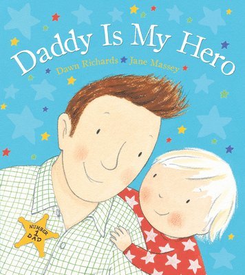 Daddy Is My Hero 1