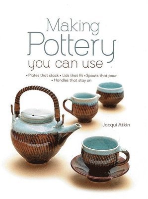 bokomslag Atkin, J: Making Pottery You Can Use