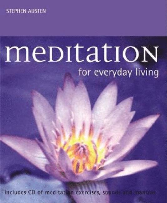 Meditation for Everyday Living 1