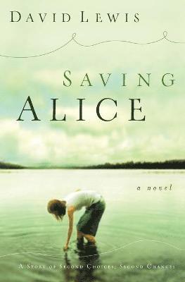 Saving Alice, Häftad