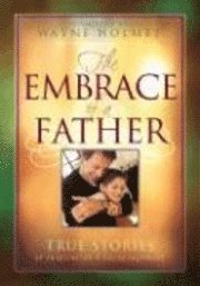 bokomslag The Embrace of a Father