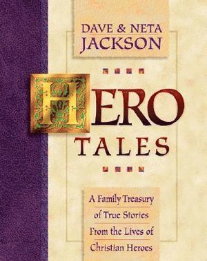bokomslag Hero Tales - A Family Treasury of True Stories from the Lives of Christian Heroes