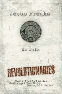 bokomslag Jesus Freaks: Revolutionaries