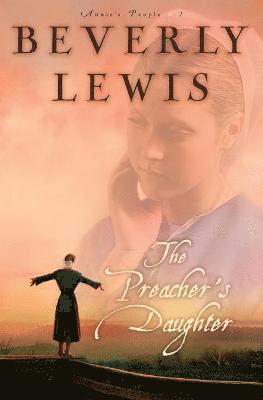 The Preacher`s Daughter 1