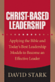 bokomslag Christ-Based Leadership
