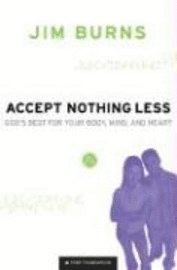 Accept Nothing Less 1