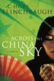 bokomslag Across the China Sky