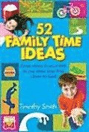 bokomslag 52 Family Time Ideas