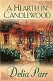 bokomslag A Hearth in Candlewood