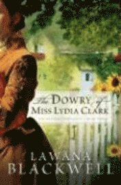 bokomslag The Dowry of Miss Lydia Clark