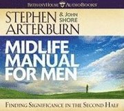 bokomslag Boom! Then Your Life Is Half Over: Men. Midlife. Don???t Panic.