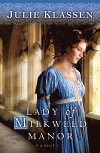 bokomslag Lady of Milkweed Manor