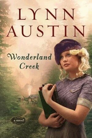 Lynn Austin - Wonderland Creek, Häftad