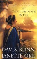 bokomslag The Centurion`s Wife