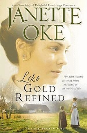 Janette Oke - Like Gold Refined, Häftad