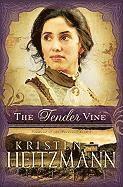 Kristen Heitzmann - Tender Vine, Häftad