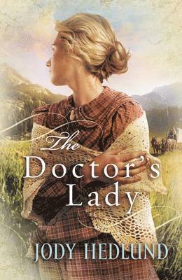 The Doctor`s Lady 1