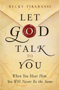 bokomslag Let God Talk to You When You Hear Him, You Will Ne ver Be the Same