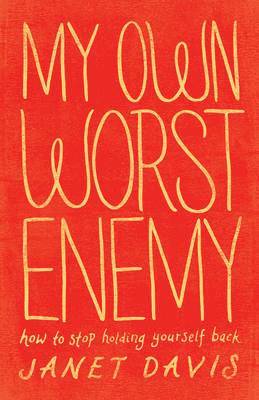 My Own Worst Enemy