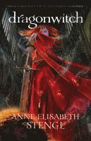 A Stengl, Anne Elizabeth Stengl - Dragonwitch, Häftad