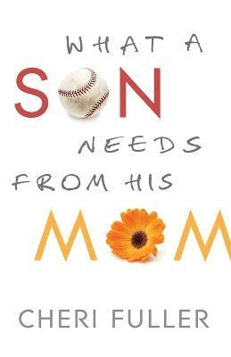 What a Son Needs from His Mom 1