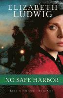 No Safe Harbor 1