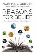 Norman L. Geisler, Patty Tunnicliffe, Norman L Geisler - Reasons for Belief – Easy–to–Understand Answers to 10 Essential Questions, Häftad