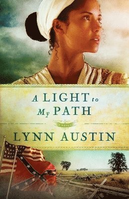 Lynn Austin - Light to My Path, Häftad