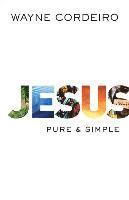 bokomslag Jesus  Pure and Simple