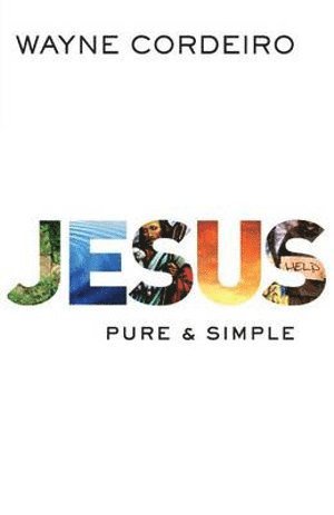 bokomslag Jesus - Pure and Simple