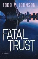 bokomslag Fatal Trust