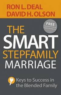 bokomslag The Smart Stepfamily Marriage  Keys to Success in the Blended Family