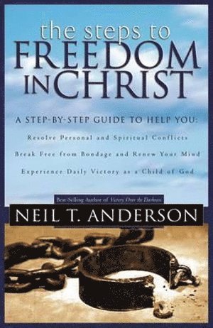 Neil T. Anderson, Neil T Anderson - Steps to Freedom in Christ, Häftad
