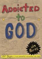 bokomslag Addicted to God