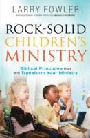 bokomslag Rock-Solid Children's Ministry