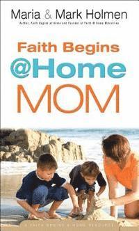 Maria Holmen, Mark Holmen - Faith Begins @ Home Mom, Pocket