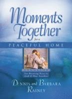 Moments Together for a Peaceful Home 1