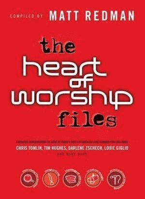 bokomslag Heart of Worship Files