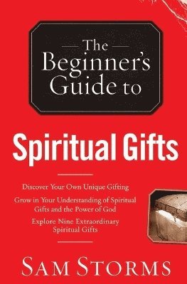 bokomslag The Beginner`s Guide to Spiritual Gifts