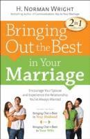 Bringing Out the Best in Your Marriage 1