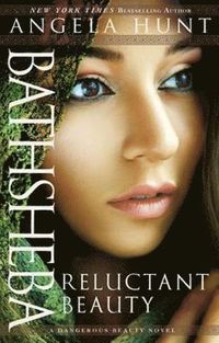 bokomslag Bathsheba - Reluctant Beauty